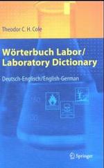 Worterbuch Labor / Laboratory Dictionary : Deutsch-Englisch/English-German