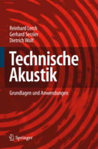 Technische Akustik : Grundlagen und Anwendungen （2008. 500 S. 23,5 cm）