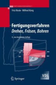 Fertigungsverfahren. Bd.1 Drehen, Fräsen, Bohren （8. Aufl. 2008. XXII, 547 S. 24 cm）