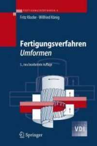 Fertigungsverfahren. Bd.4 Umformen （5., neubearb. Aufl. 2006. XXVI, 553 S. m. 373 Abb. 24 cm）