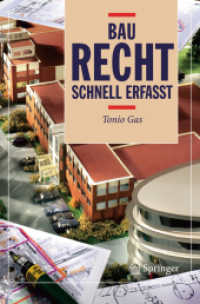 Baurecht - Schnell erfasst (Recht, schnell erfasst) （2006. XVI, 333 S. 23,5 cm）