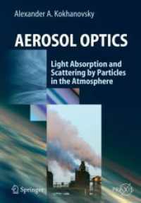 Aerosol Optics : Light Absorption and Scattering by Particles in the Atmosphere (Springer Praxis Books.  Environmental Sciences)