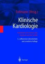 Klinische Kardiologie : Krankheiten des Herzens, des Kreislaufs und der herznahen Gefäße （6., überarb. u. aktualis. Aufl. 2006. XIX, 913 S. m. 431 SW- u. 4）