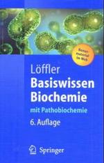 Basiswissen Biochemie : MIT Pathobiochemie