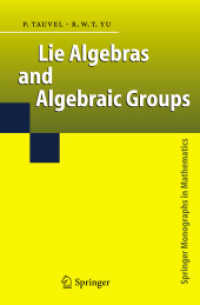 Lie Algebras and Algebraic Groups (Springer Monographs in Mathematics) （2005. XVI, 653 p.）