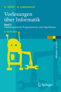 Vorlesungen über Informatik. Bd.2 Objektorientiertes Programmieren und Algorithmen (Springer-Lehrbuch) （4., überarb. Aufl. 2006. XIV, 375 S. m. 120 Abb. 24 cm）