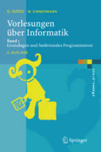 Vorlesungen über Informatik. Bd.1 Grundlagen und funktionales Programmieren (eXamen.press) （4., überarb. Aufl. 2006. XIII, 400 S. m. 105 Abb. 23,5 cm）