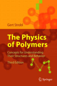 ポリマーの物理学（第３版）<br>The Physics of Polymers : Concepts for Understanding Their Structures and Behavior （3rd rev. and exp. ed.）