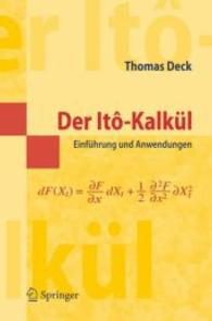 Der Ito-Kalkül : Einführung und Anwendungen （2006. VIII, 247 S. 23,5 cm）