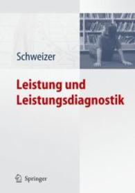 Leistung und Leistungsdiagnostik （2006. IX, 282 S. m. 41 Abb. 25 cm）