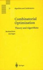 組み合わせ最適化：理論とアルゴリズム（第３版）<br>Combinatorial Optimization : Theory and Algorithms (Algorithms and Combinatorics Vol.21) （3rd rev. and ext. ed. 2005. 610 p. w. figs. 24 cm）