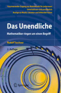 Das Unendliche : Mathematiker ringen um einen Begriff （2., verb. Aufl. 2006. IX, 141 S. m. 53 Abb. 23,5 cm）