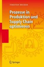 Prozesse in Produktion Und Supply Chain Optimieren