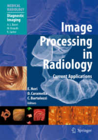 Image Processing in Radiology : Current Applications (Medical Radiology/Diagnostic Imaging)
