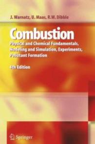 燃焼（第４版）<br>Combustion : Physical and Chemical Fundamentals, Modeling and Simulation, Experiments, Pollutant Formation （4TH）
