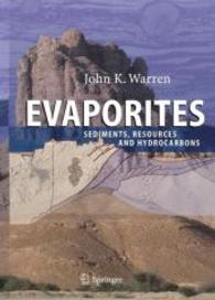 Evaporites : Sedimentology, Resources and Hydrocarbon （2005. 850 p. w. 167 figs.）