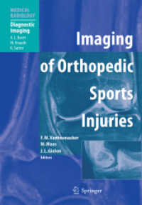 スポーツ整形外科疾患の画像診断<br>Imaging of Sports Injuries (Medical Radiology : Diagnostic Imaging)
