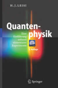 Quantenphysik, m. CD-ROM : Eine Einführung anhand elementarer Experimente. 85 Aufg. m. Lös. （2., neubearb. Aufl. 2006. XV, 439 S. m. 180 Abb. 23,5 cm）
