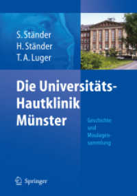 Die Universitäts-Hautklinik Münster : Geschichte und Moulagensammlung （2006. XV, 185 S. m. 172 farb. Abb. 24,5 cm）