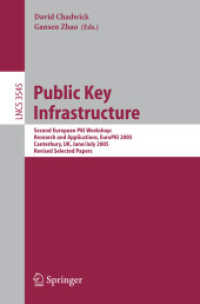 Public Key Infrastructure : Second European PKI Workshop: Research and Applications, EuroPKI 2005, Canterbury, UK, June 30 - July 1, 2005, Revised Sel