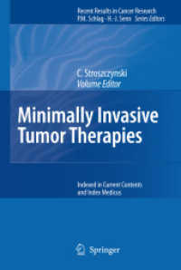 Minimal Invasive Tumor Therapy (Recent Results in Cancer Research) 〈Vol. 167〉