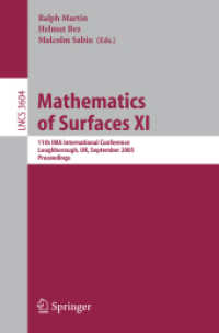 Mathematics of Surfaces XI : 11th Ima International Conference, Loughborough, Uk, September 5-7, 2005, Proceedings (Lecture Notes in Computer Science)