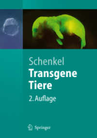 Transgene Tiere (Springer-Lehrbuch) （2., überarb. u. aktualis. Aufl. 2006. X, 230 S. m. 82 Abb. 23,5 c）