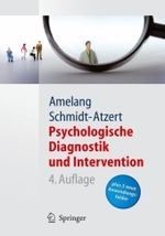 Psychologische Diagnostik und Intervention : Mit 3 neuen Anwendungsfeldern (Springer-Lehrbuch) （4., überarb. u. erw. Aufl. 2006. XI, 619 S. m. 114 Abb. 25,5 cm）