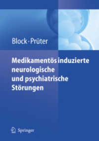 Medikamentös induzierte neurologische und psychiatrische Störungen （2006. 456 S. m. 24 z. Tl. farb. Abb. 19 cm）