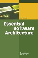 ソフトウェア・アーキテクチャの基礎<br>Essential Software Architecture （2006. 256 p. 23,5 cm）