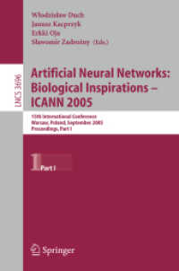Artificial Neural Networks : Biological Inspirations - ICANN 2005: 15th International Conference Warsaw, Poland, September 11-15,2005 Proceeding, Part