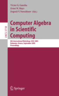 Computer Algebra in Scientific Computing : 8th International Workshop, CASC 2005, Kalamata, Greece, September 12 - 16, 2005, Proceedings (Lecture Note