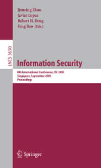 Information Security : 8th International Conference, Isc 2005, Singapore, September 20-23, 2005, Proceedings (Lecture Notes in Computer Science)
