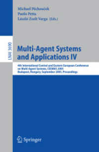 Multi-agent Systems and Applications IV : 4th International Central and Eastern European Conference on Multi-agent Systems, Ceemas 2005, Budapest, Hun