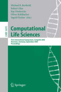 Computational Life Sciences : First International Symposium, Complife 2005, Konstanz, Germany, September 25-27, 2005, Proceedings (Lecture Notes in Co