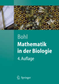 Mathematik in der Biologie (Springer-Lehrbuch) （4., überarb. u. erw. Aufl. 2006. XXVI, 242 S. m. 65 Abb. 23,5 cm）