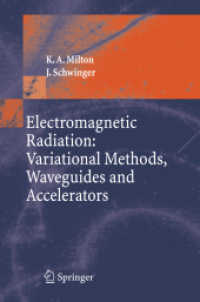 電磁放射：テキスト<br>Electromagnetic Radiation: Variational Methods, Waveguides and Accelerators