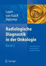 Radiologische Diagnostik in der Onkologie Bd.2 : Gastrointestinum, Urogenitaltrakt, Retroperitoneum （2008. 332 S. m. 171 SW- u. 7 Farbabb. u. 124 Tab. 28 cm）