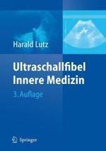 Ultraschallfibel Innere Medizin （3. Aufl. 2007. XVI, 400 S. m. zahlr. z. Tl. farb. Abb. 23,5 cm）