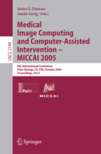 Medical Image Computing and Computer-Assisted Intervention : MICCAI 2005: 8th International Conference, Palm Springs, Ca, Usa, October 26-29, 2005, Pr