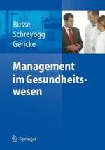 Management im Gesundheitswesen （2006. X, 459 S. m. 113 Abb. 25 cm）