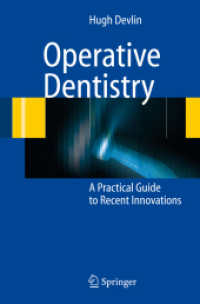 Restorative Dentistry : A Practical Guide to Recent Innovations