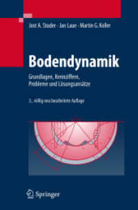 Bodendynamik : Grundlagen, Kennziffern, Probleme und Lösungsansätze （3., neubearb. Aufl. 2007. XVII, 340 S. m. 175 Abb. 24 cm）