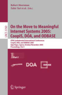 On the Move to Meaningful Internet Systems 2005: Coopis, Doa, and Odbase : Otm Confederated International Conferences, Coopis, Doa, and Odbase 2005, A