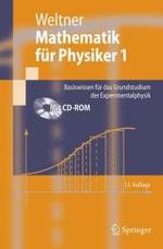 Mathematik Fur Physiker : Basiswissen Fur Das Grundstudium Der Experimentalphysik （13TH）