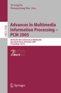 Advances in Multimedia Information Processing - Pcm 2005 : 6th Pacific Rim Conference on Multimedia, Jeju Island, Korea, November 11-13, 2005, Proceed