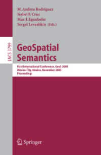 Geospatial Semantics : First International Conference, Geos 2005, Mexico City, Mexico, November 29-30, 2005, Proceedings (Lecture Notes in Computer Sc