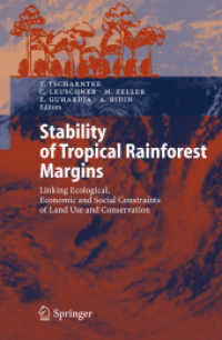 Stability of Tropical Rainforest Margins : Linking Ecological, Economic and Social Constraints (Environmental Science and Engineering / Environmental Science)