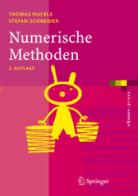 Numerische Methoden (eXamen.press) （2. Aufl. 2006. XIII, 385 S. m. 103 Abb. 23,5 cm）