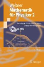 Mathematik Fur Physiker : Basiswissen Fur Das Grundstudium Der Experimentalphysik （13TH）